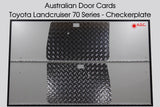 Aluminium Checker Plate Door Cards Fits- ALL Toyota Landcruiser 70 Series 1984 to 2024 - Manual Windows x2